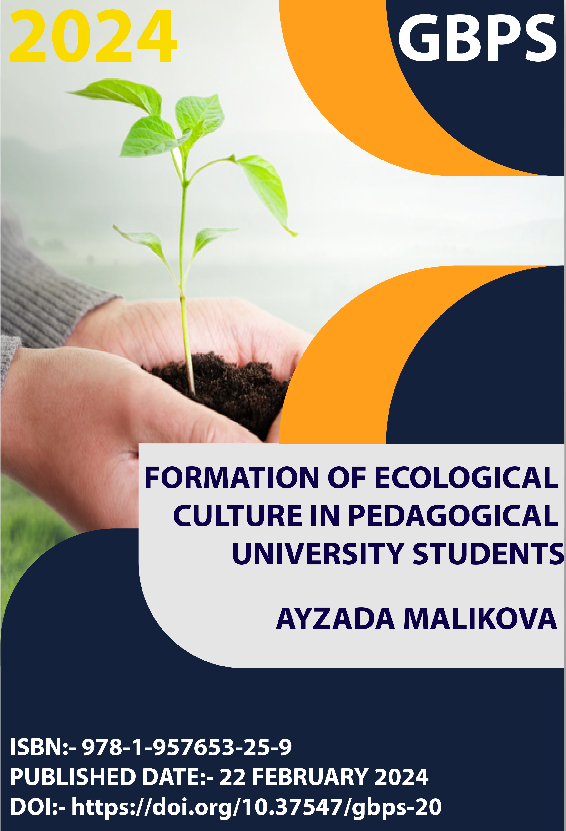 					View FORMATION OF ECOLOGICAL CULTURE IN PEDAGOGICAL UNIVERSITY STUDENTS
				