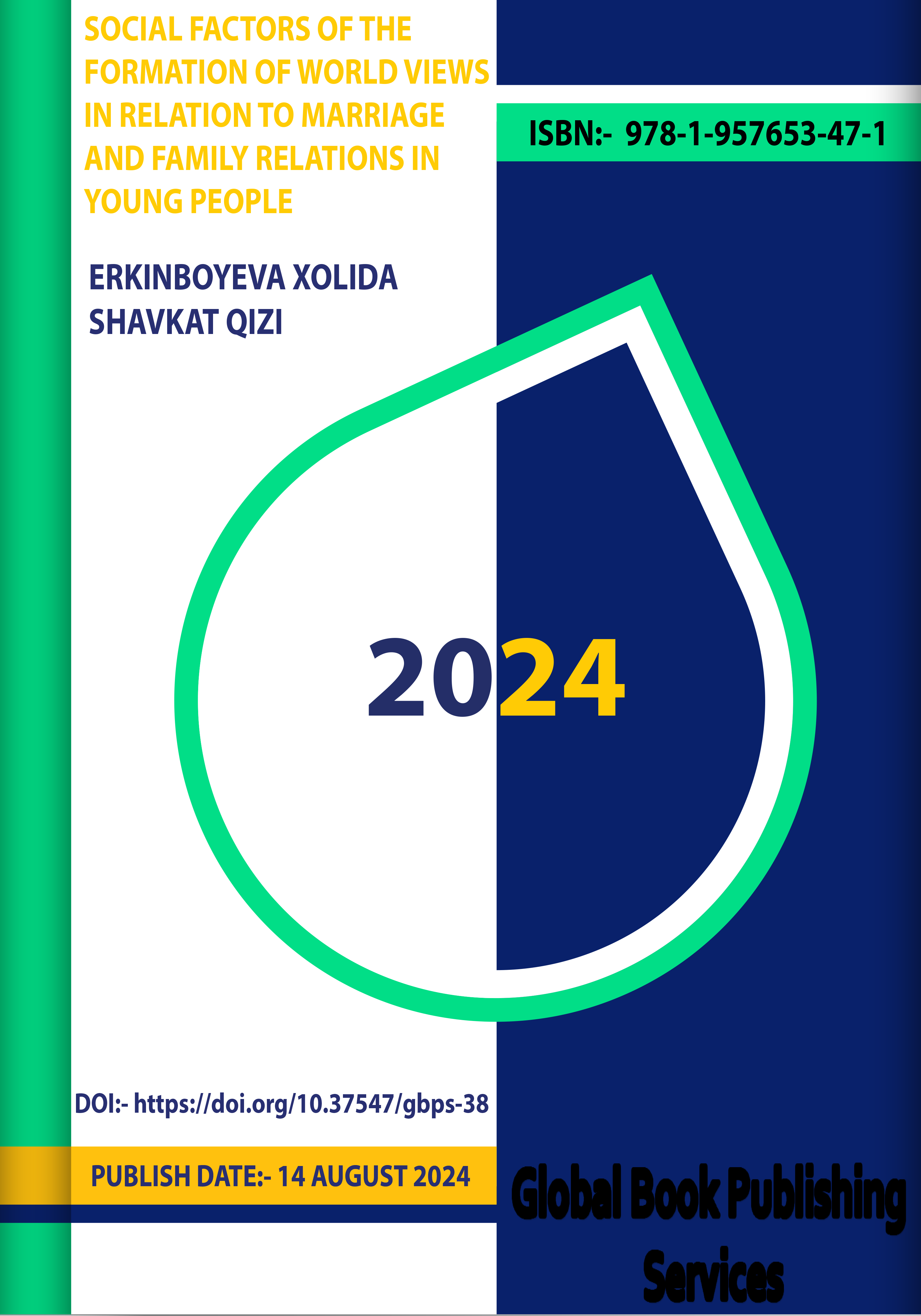 					View 2024: SOCIAL FACTORS OF THE FORMATION OF WORLDVIEWS IN RELATION TO MARRIAGE AND FAMILY RELATIONS IN YOUNG PEOPLE
				